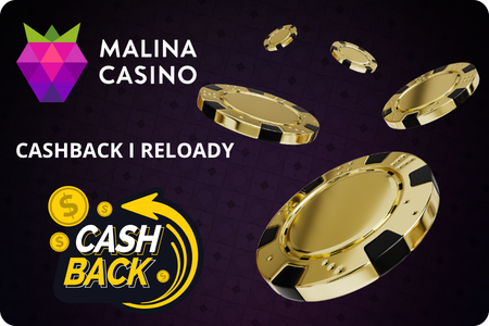 Malina Casino bonus cashback i reload Polska
