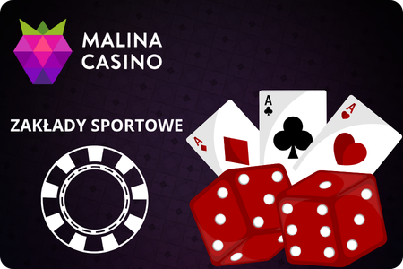 Malina Casino zakłady sportowe oferta Polska